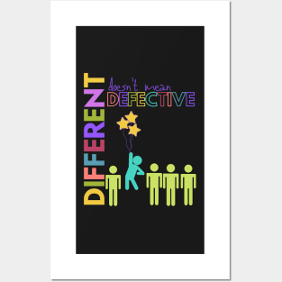 Aspergers Autism Different Not Defective Awareness Posters and Art